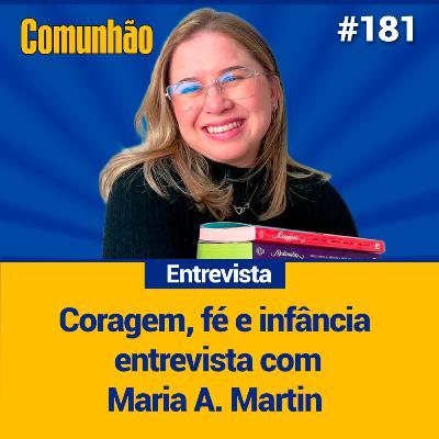 Entrevista: Maria A. Martin e A Corujinha do Escuro