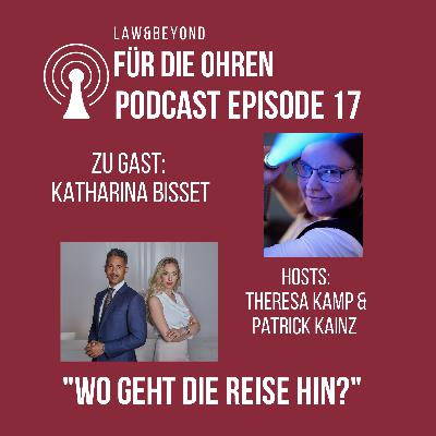 Für die Ohren 17 - "Wo geht die Reise hin?"