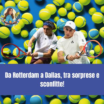 EP. 4 - DA ROTTERDAM A DALLAS: tra sorprese e sconfitte!