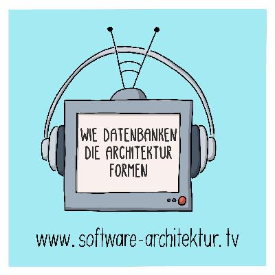 Wie Datenbanken die Architektur formen