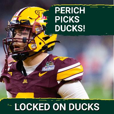 HUGE! Oregon Adding Koi Perich from Minnesota is a GREAT Transfer Addition. Thieneman to NFL a Lock? HUGE! Oregon Adding Koi Perich from Minnesota is a GREAT Transfer Addition. Thieneman to NFL a Lock?