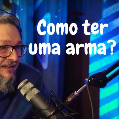 Como ter o Porte de Armas - Bene Barbosa Como ter o Porte de Armas - Bene Barbosa