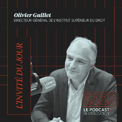 #53 - Former des esprits, pas seulement des compétences ! Olivier Guillet, Directeur Général de l'Institut Supérieur du droit