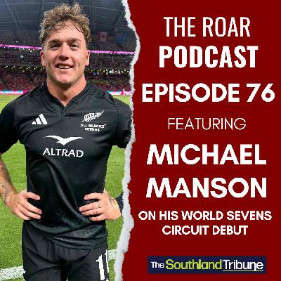Ep 76 - The Roar with Michael Manson