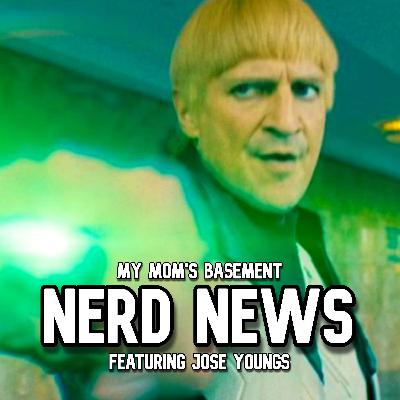 EPISODE 434 - NERD NEWS WITH JOSE YOUNGS (SUPERMAN/FANTASTIC FOUR HYPE, CLAYFACE, AND MORE)