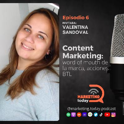 Ep.6 · Content Marketing: word of mouth de la marca y acciones BTL Ep.6 · Content Marketing: word of mouth de la marca y acciones BTL
