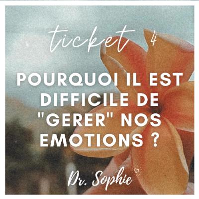 Pourquoi il est difficile de "gérer" nos émotions ? Pourquoi il est difficile de "gérer" nos émotions ?
