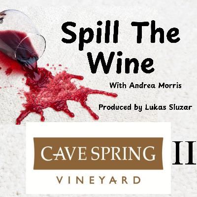 Spill the Wine Episode 35: Breaking boundaries and challenging the Status Quo! a visit to Cave Spring