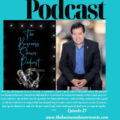 Episode 27-David Dishman-The Business Shower Podcast