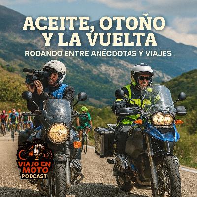 Aceite, otoño y la Vuelta: rodando entre anécdotas y viajes
