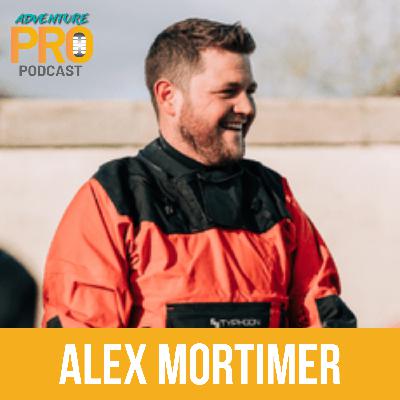21 Alex Mortimer on outdoor instructor training, feeling the weight of adventurous activities and starting with the end in mind.