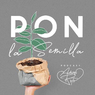 Pon la Semilla Pon la Semilla