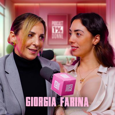 Ep. 32 - Giorgia Farina: il Coraggio di Cambiare Vita