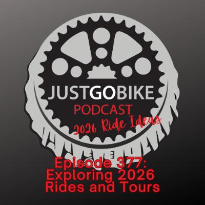 Episode 377 Exploring 2026 Rides and Tours