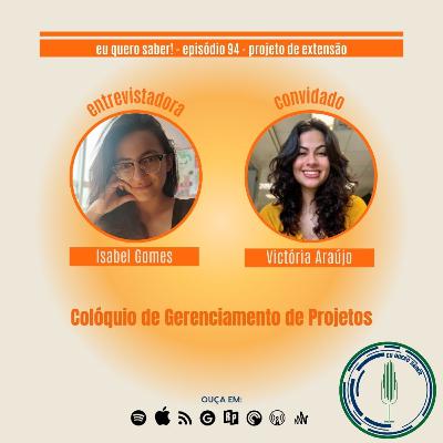 Episódio 94 - Colóquio de Gerenciamento de Projetos Episódio 94 - Colóquio de Gerenciamento de Projetos