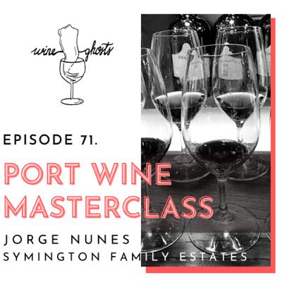 71. Port Wine Masterclass for WSET Diploma
