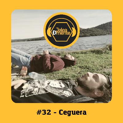 Jalea Demente #32 - Ceguera: ¿Discapacidad, enfermedad o mutación?