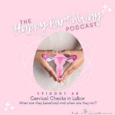 68. Cervical Checks in Labor