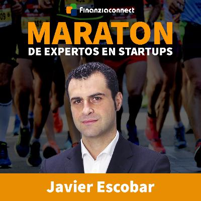 Maratón de expertos en startups #33: Errores evitables al emprender. Javier Escobar