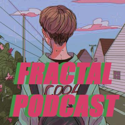 FRACTAL PODCAST1 RELATOS INUTILES 2 FRACTAL PODCAST1 RELATOS INUTILES 2