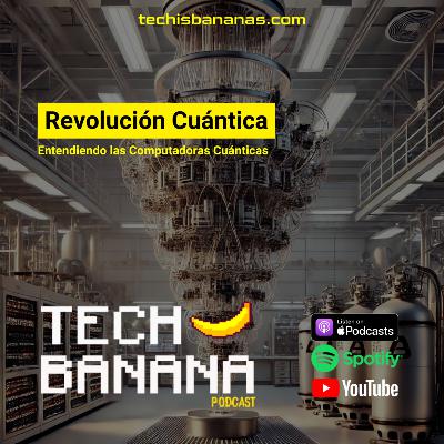 Revolución Cuántica | TCHBN S4E12 Revolución Cuántica | TCHBN S4E12