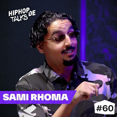 #60 SAMI RHOMA im Streetwear-Talk: UFO361, Pashanim & der Einfluss von Deutschrap