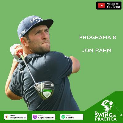 Programa 8 - Jon Rahm
