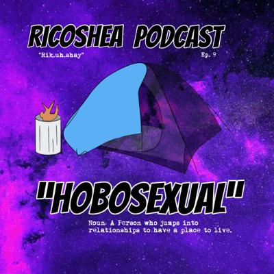 The Hobosexual! | Ep. 9