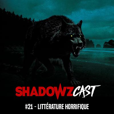 #21 - Littérature horrifique