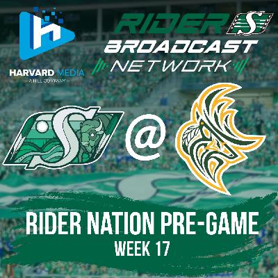 Rider Nation Pre-Game - Week 17 - Roughriders @ Elks - Sept 27, 2025