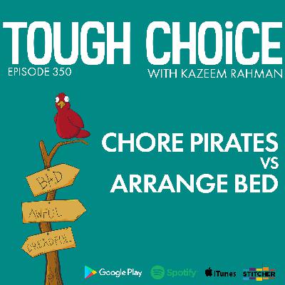 Chore Pirates Vs Arrange Bed