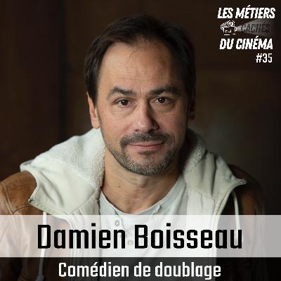 #35 Comédien de doublage (Damien Boisseau)