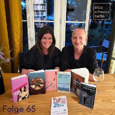 blauschwarzberlin. Der Literaturpodcast Folge #65 blauschwarzberlin. Der Literaturpodcast Folge #65