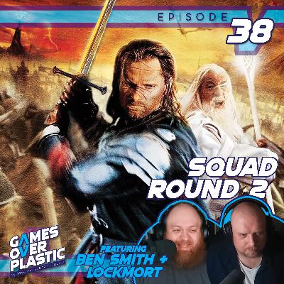 38. Drafting Our Gaming Teams! SQUAD Round 2 Ft. Ben Smith & Lockmort | Games Over Plastic