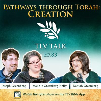 Pathways through Torah: Creation Pathways through Torah: Creation