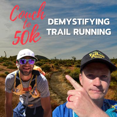 Couch to 50k DEMYSTIFYING TRAIL RUNNING