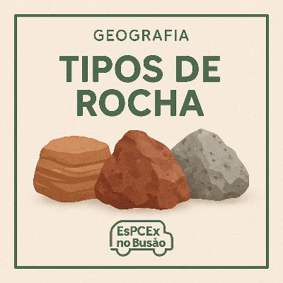 Geografia - Tipos de Rochas