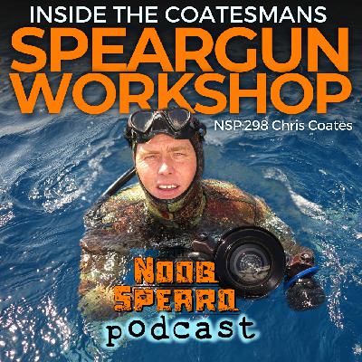 NSP:298 Inside the Coatesmans Speargun Workshop | Chris Coates
