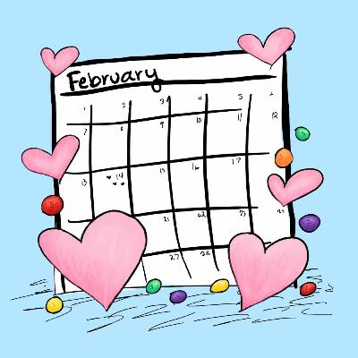 Valentines, trying times... and other banter
