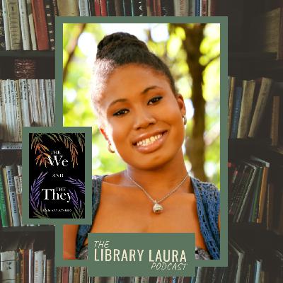 Episode 82: The We and the They with Author Kyra Ann Dawkins Episode 82: The We and the They with Author Kyra Ann Dawkins