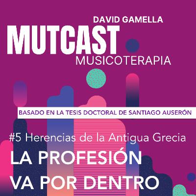 SERIE PROFESIONAL #5. Herencias: Ecos Terapéuticos de la música de la antigua Grecia