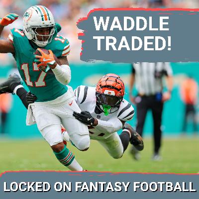 Jaylen Waddle TRADED! Fantasy football IMPACT of WR move on Broncos, Dolphins Jaylen Waddle TRADED! Fantasy football IMPACT of WR move on Broncos, Dolphins