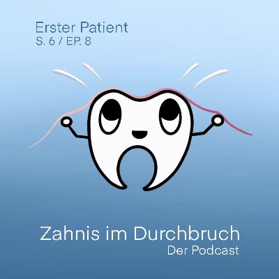 Der erste Patient
