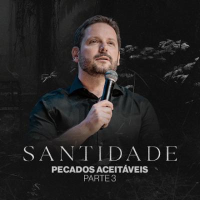 Pecados Aceitáveis - Tiago Mattes