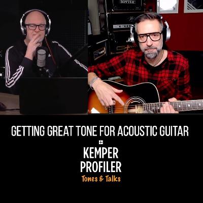 KEMPER PROFILER - Tones & Talks - Tones for Acoustic Guitar KEMPER PROFILER - Tones & Talks - Tones for Acoustic Guitar
