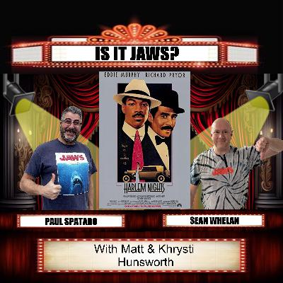 Is it Jaws #236 - Harlem Nights