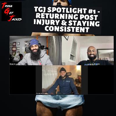TGJ CLIENT SPOTLIGHT #1 - HOW TO STAY CONSISTENT, POST INJURY TRAINING, POWER OF A COACH - - FT. AMAN GREWAL TGJ CLIENT SPOTLIGHT #1 - HOW TO STAY CONSISTENT, POST INJURY TRAINING, POWER OF A COACH - - FT. AMAN GREWAL