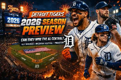 Detroit Tigers 2026 Season Preview