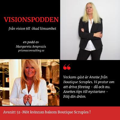 Avsnitt 51 - Möt Anette - driva företag nu och då.