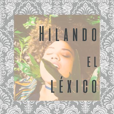 Hilando el Léxico